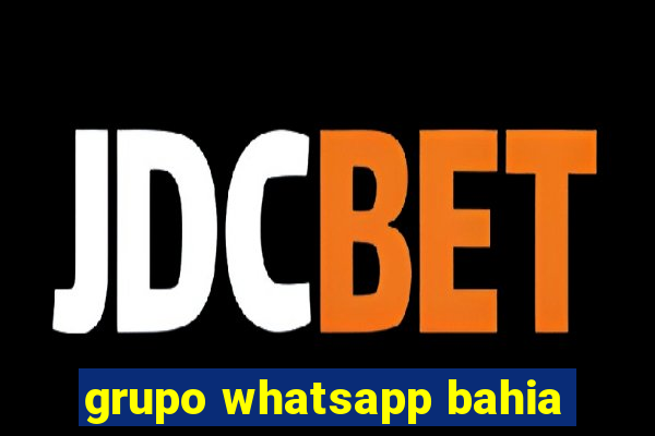 grupo whatsapp bahia